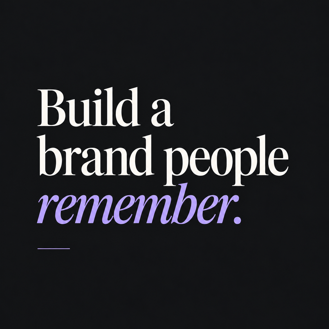 Build a brand people remember — branded editorial card